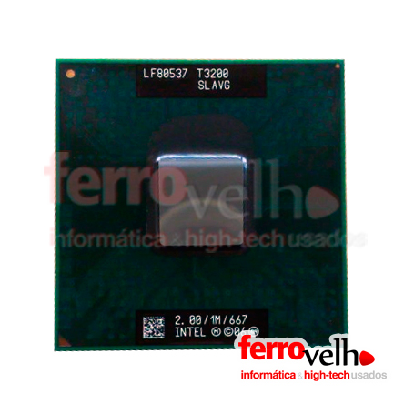 processador T3200 intel Dual Core 1MB 667 MHz 64bits