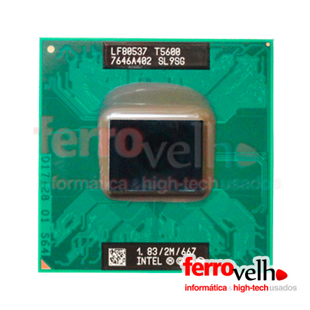 processador SL9SG intel Core 2 Core T5600 LF80537